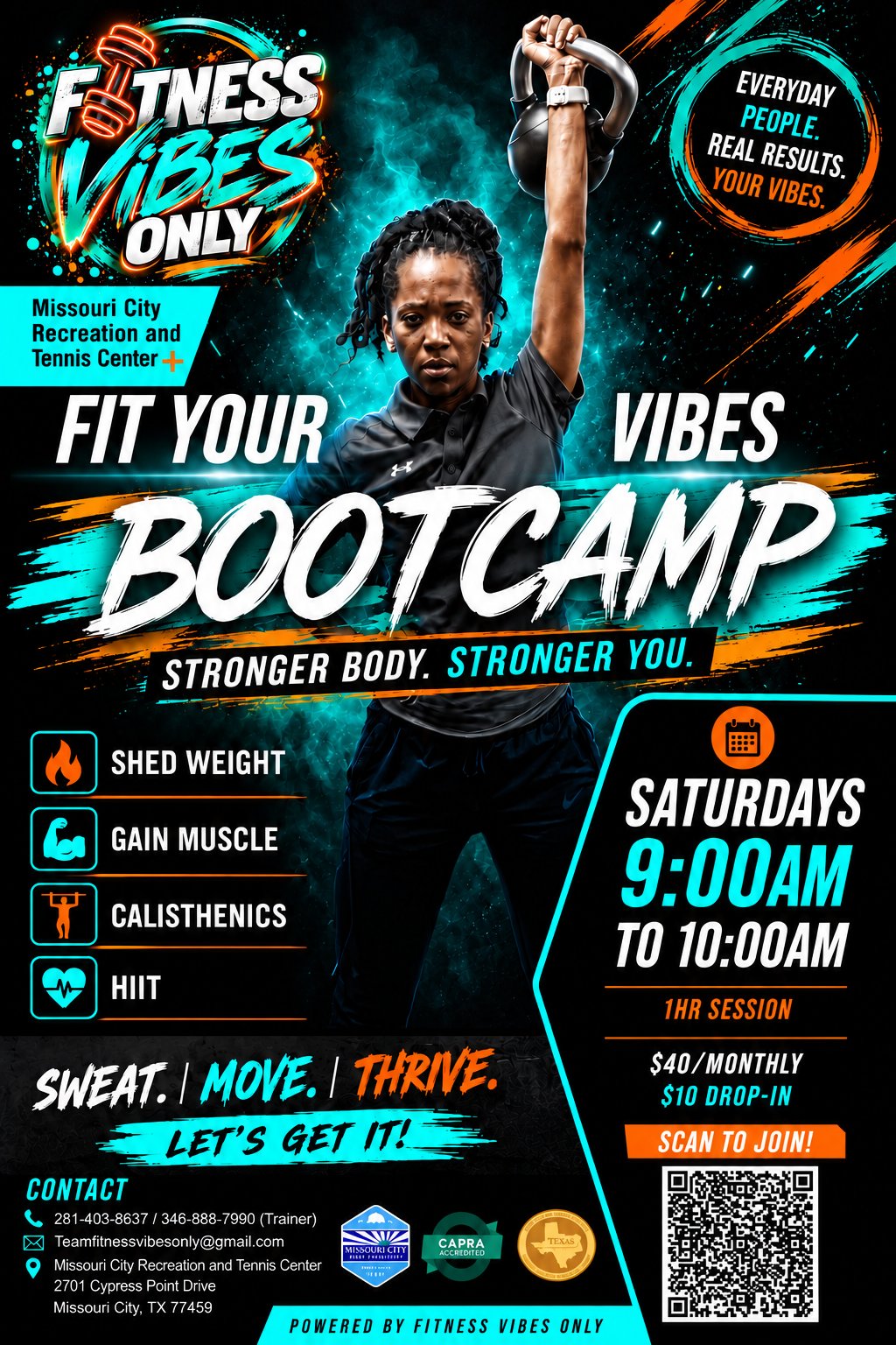 Fit Your Vibes Bootcamp flyer: Saturdays 9:00AM to 10:00AM, $40 monthly or $10 drop-in, at Missouri City Recreation and Tennis Center, powered by Fitness Vibes Only